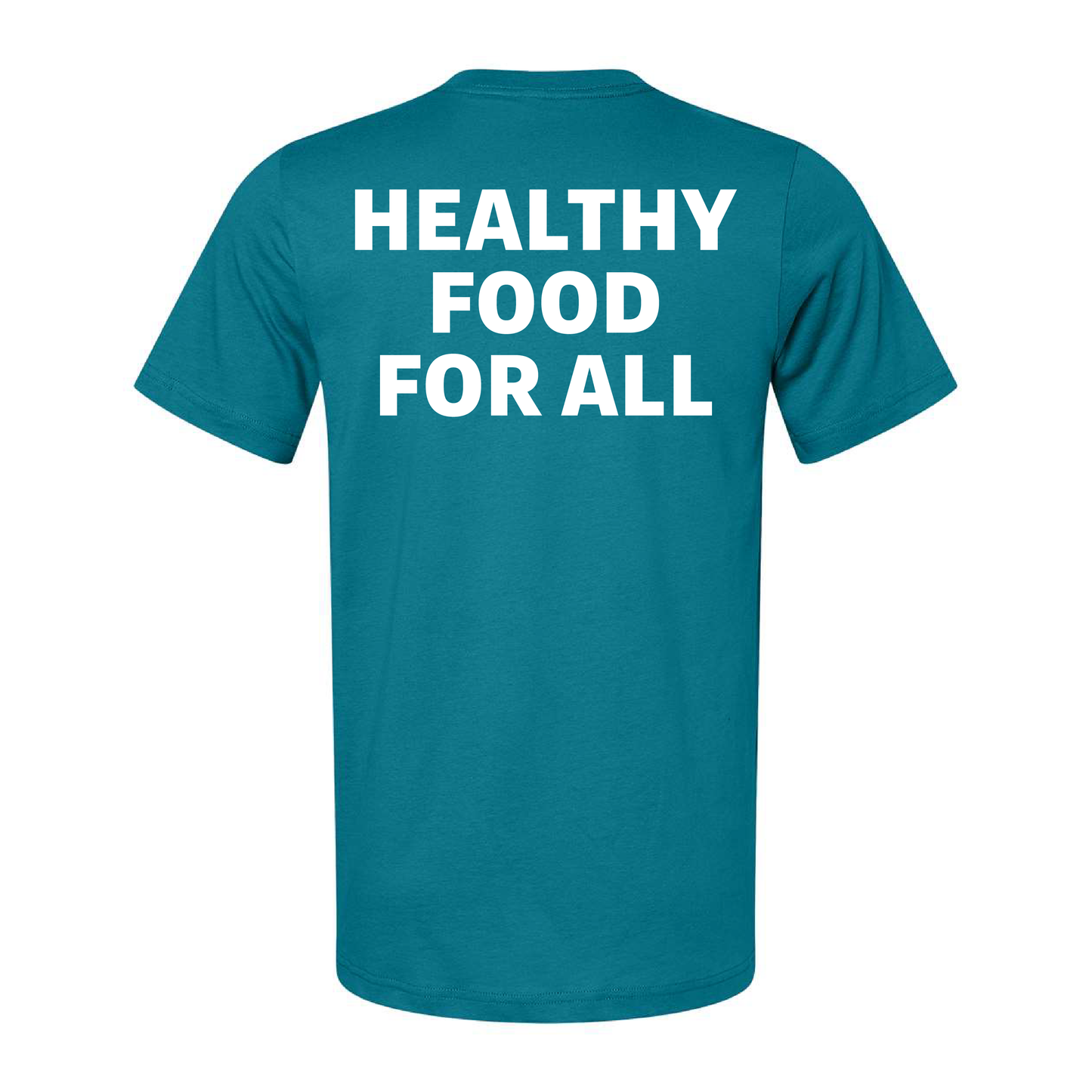 Healthy Food Statement T-Shirt