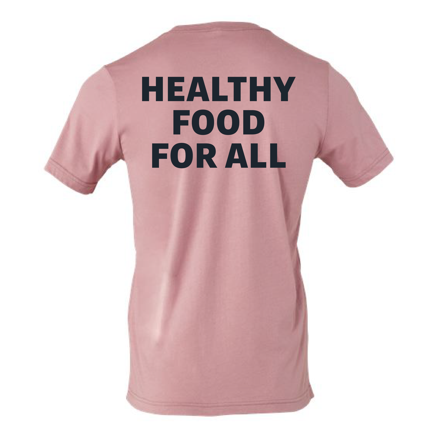 Healthy Food Statement T-Shirt