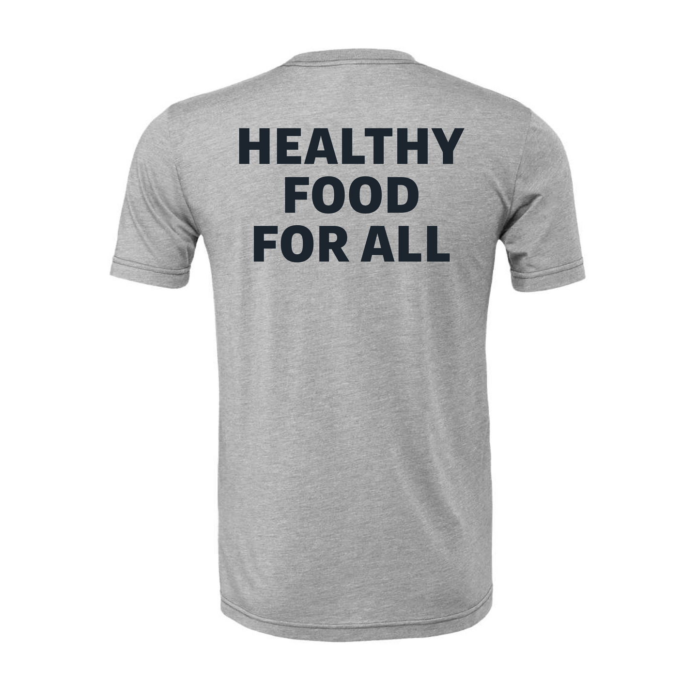 Healthy Food Statement T-Shirt