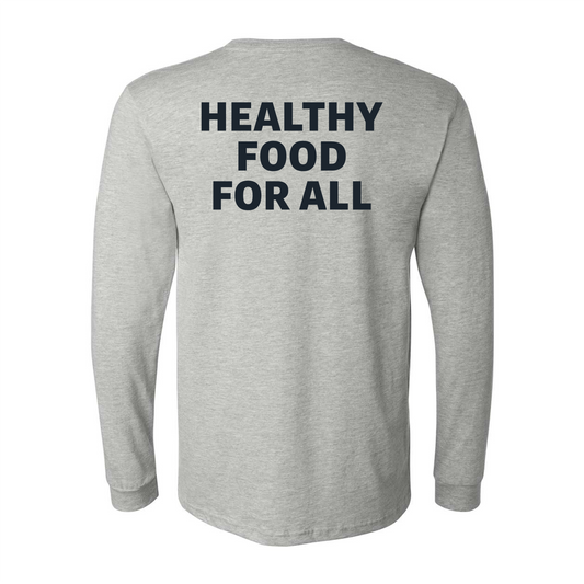 Healthy Food Statement Long Sleeve