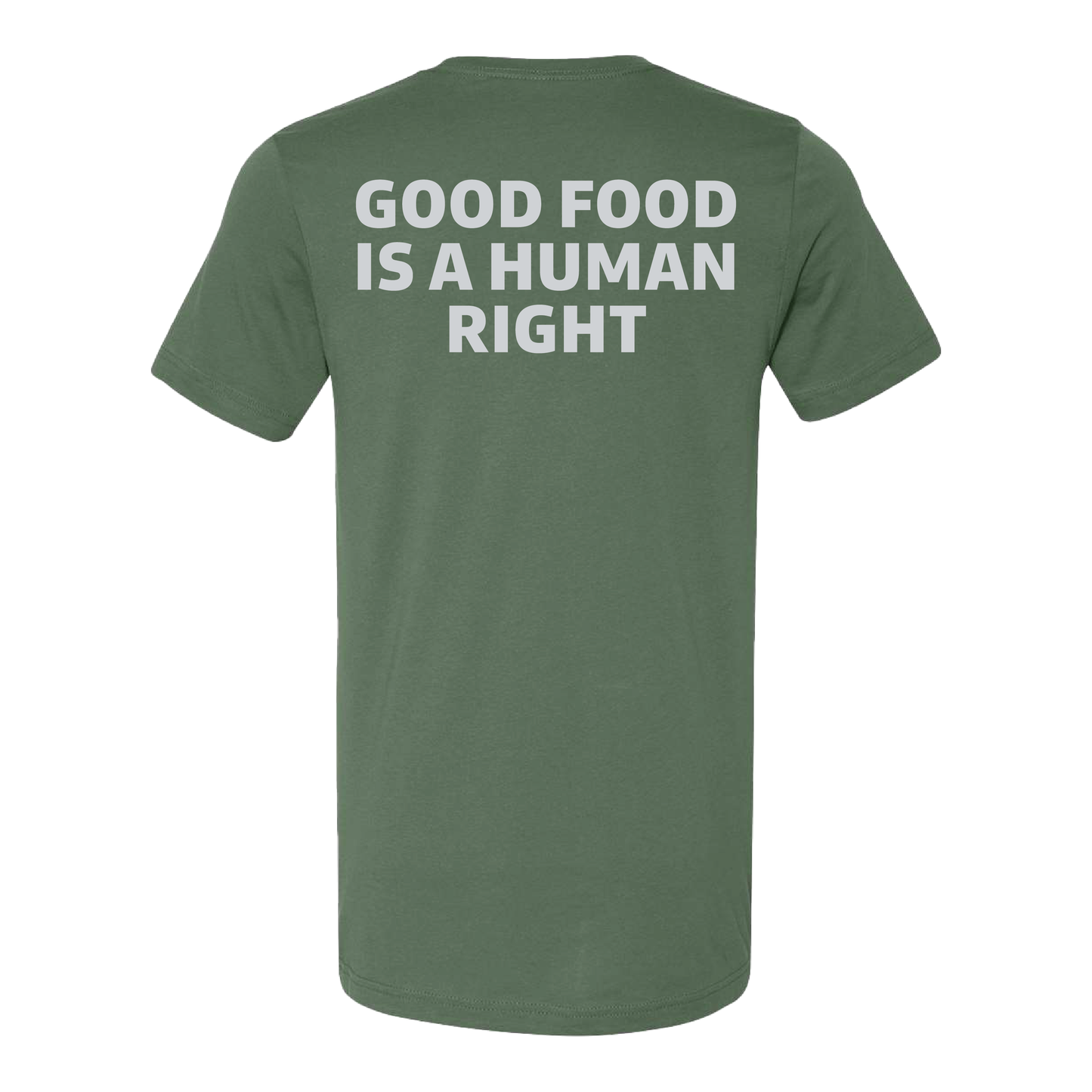 Good Food Is a Human Right T-Shirt